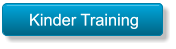 Kinder Training Kinder Training