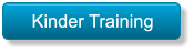 Kinder Training Kinder Training